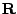 ${\bf R}$
